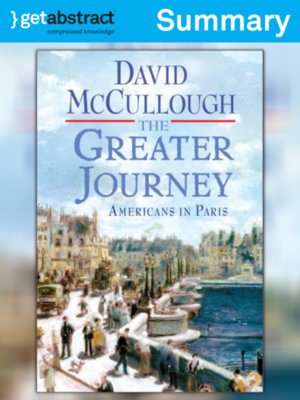 cover image of The Greater Journey (Summary)